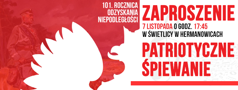 Zapraszamy na Patriotyczne Śpiewanie